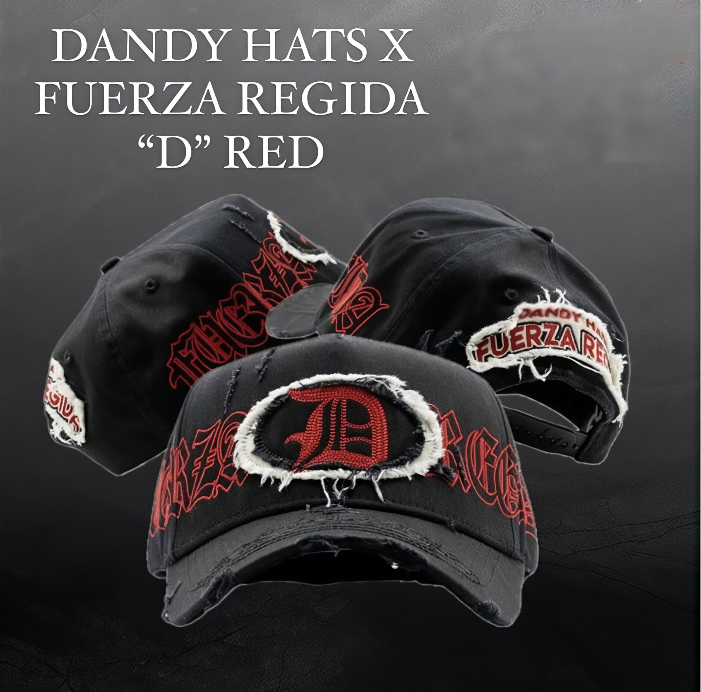 DANDY HATS x FUERZA REGIDA – “D RED”